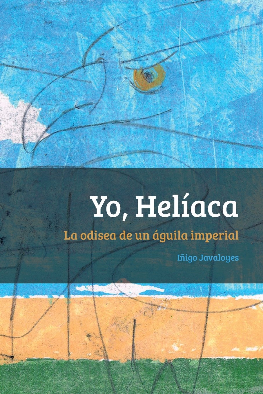 Yo, Helíaca
