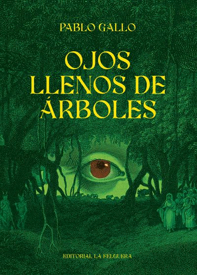 Ojos llenos de árboles