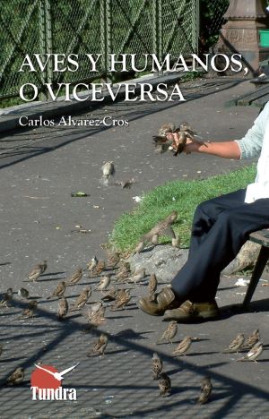Aves y humanos, o viceversa