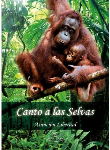 Canto a las selvas