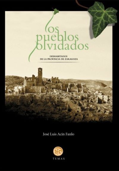Los pueblos olvidados