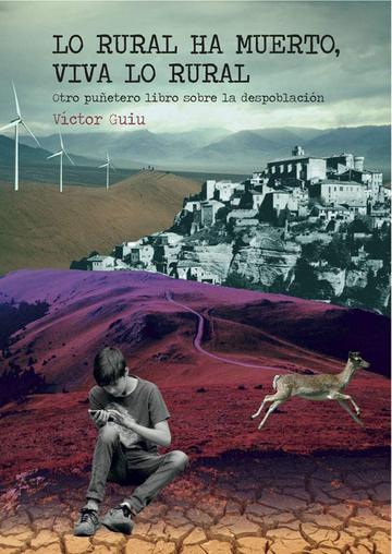 Lo rural ha muerto, viva lo rural