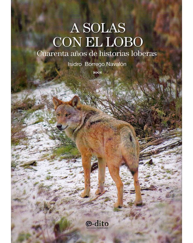 A solas con el Lobo
