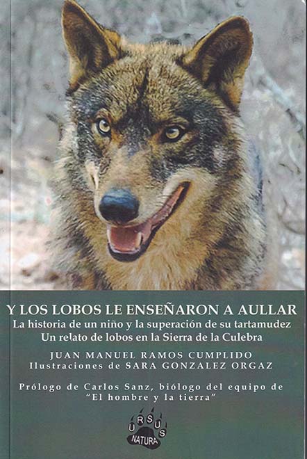 Y los lobos le enseñaron a aullar