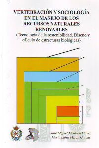 Vertebración y sociología en el manejo de los recursos naturales renovables