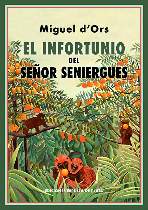 El infortunio del señor Seniergues