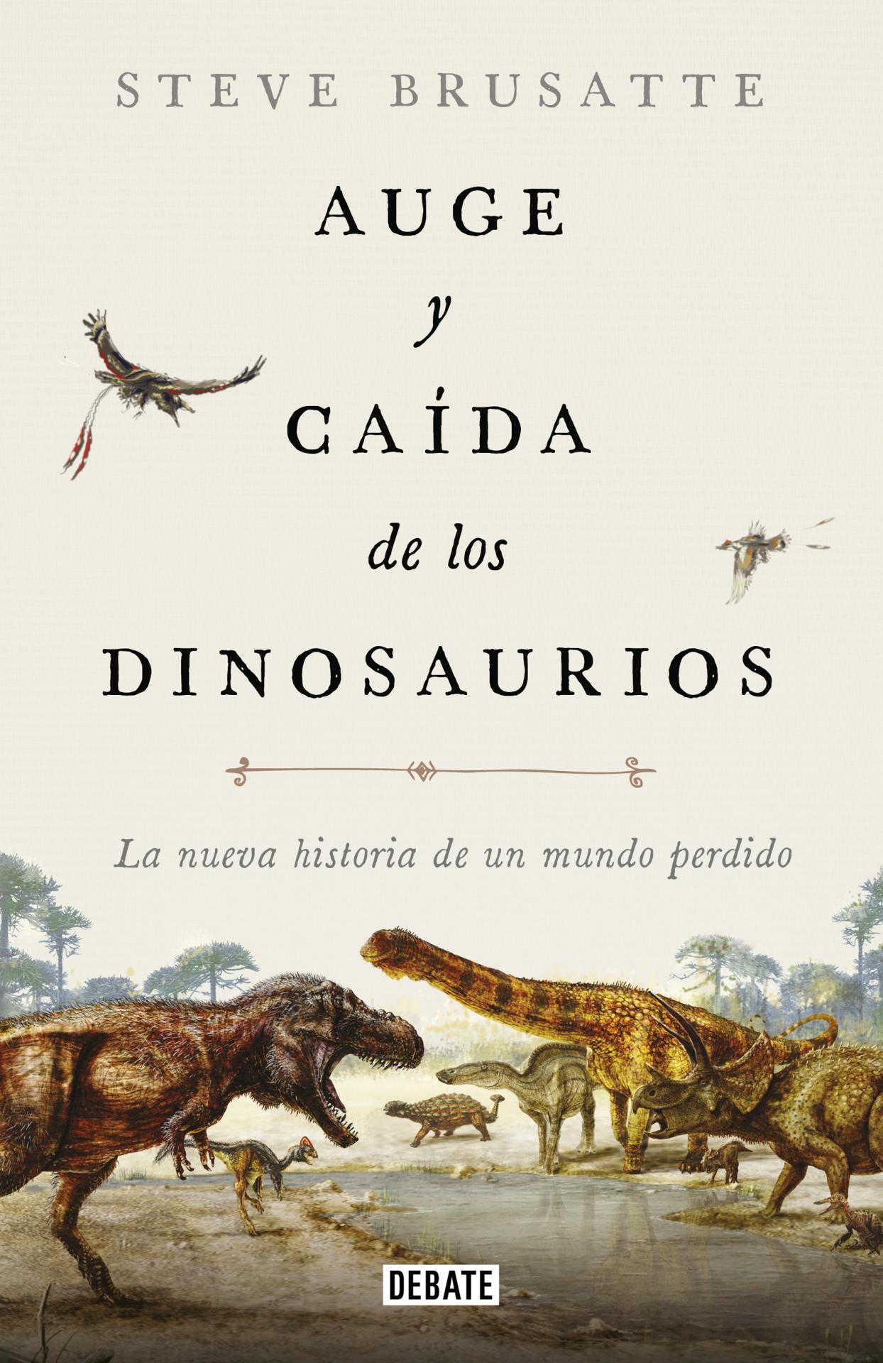 Click para ampliar Auge y caída de los dinosaurios