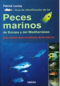 Guía de identificación de los peces marinos de Europa y del Mediterráneo