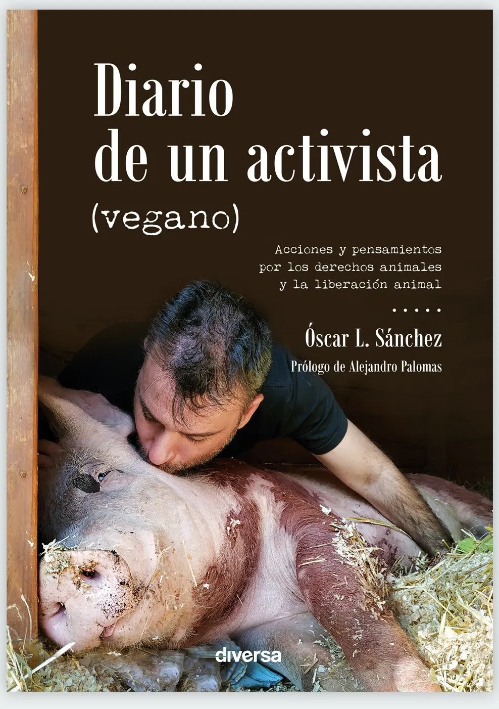 Diario de un activista (vegano)