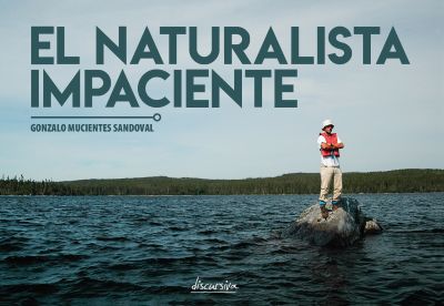 El naturalista impaciente