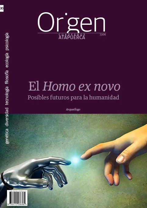 Origen 30. El Homo ex novo