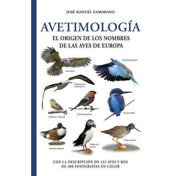 Avetimología. Origen de los nombres de las aves de Europa