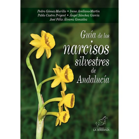 Guía de los narcisos silvestres de Andalucía