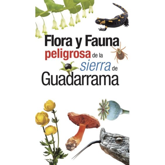 Flora y fauna potencialmente peligrosa de la sierra de Guadarrama