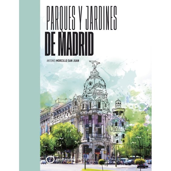 Parques y jardines de Madrid