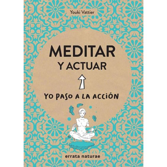 Meditar y actuar