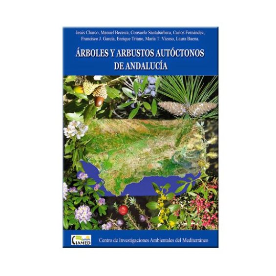 Arboles y arbustos autóctonos de Andalucía