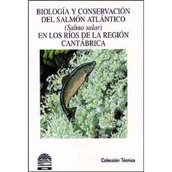 Biología y conservación del salmón atlántico en los ríos de la región cantábrica